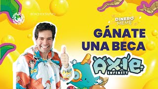 👾Gana Slp Gratis + Beca Axie Infinity👾 💰