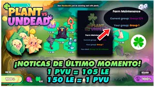 🔴¡Cambios De Último Minuto En Plant Vs Undead! 🌱 Ajustes En La Economía Del Juego – 150 Le = 1 Pvu 🔴